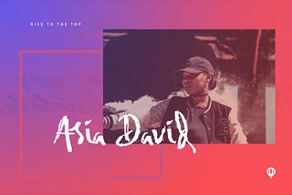 #RiseToTheTop Spotlight — Creative Director, Asia David