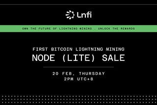 LN Node: The First Bitcoin Lightning Mining Node (Lite) Sale
