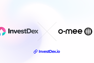 InvestDex x O-MEE Form New Strategic Partnership to Merge DeFi and Social NFT Networking