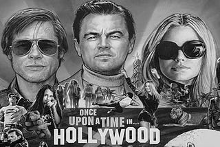 Hello, Cruel World: The Double-Barreled Nostalgia of Quentin Tarantino’s “Once Upon A Time In…