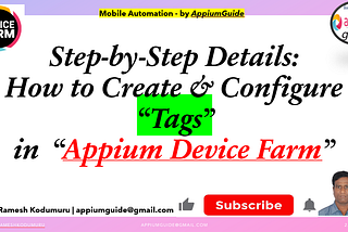 #209. [appium-device-farm-16] — Step-by-Step Details: How to Create & Configure “Tags” in “Appium…