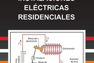 [EBOOK] INSTALACIONES ELÉCTRICAS RESIDENCIALES (Spanish Edition)