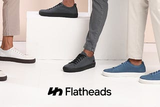 D2C: How Flatheads makes ridiculously comfortable shoes