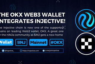 OKX Web3 Wallet Integrates Injective