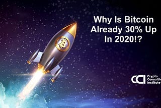 Why Is Bitcoin Already 30% Up In 2020!?