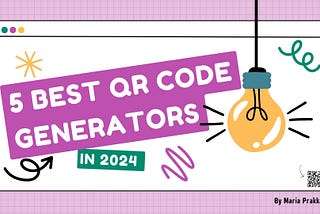 Best QR Code generators in 2024