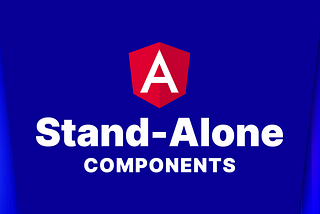 Angular Standalone Component’s — Simplify your code.