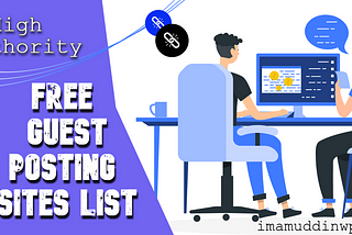 free-guest-posting-sites-list-imamuddinwp
