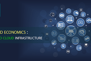 Cloud Economics: Hybrid Cloud Infrastructure