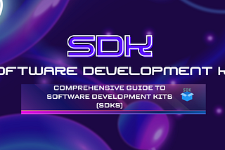 Software Development Kit(SDK)