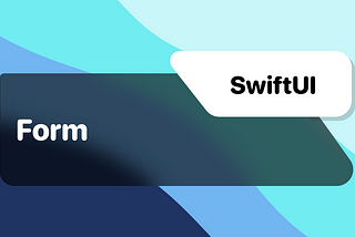 SwiftUI: Form