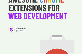 Awesome Chrome Extensions for Web Development — Front Page
