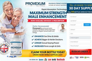 Provexum Male Enhancement Pills Are HERE! Will They Work …