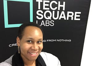 Go Big or Stay Home! Why I Decided to Move to Tech Square Labs