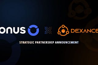 Dexance x ONUS Chain Partnership Announcement