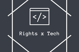 Rights x Tech: An intersectional forum for technology and human rights