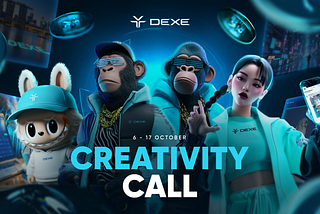 DeXe Creativity Call