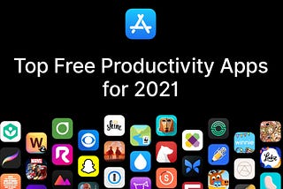 Top Free Productivity Apps for 2021