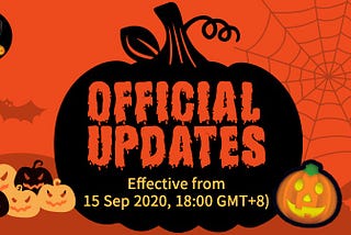 PUMPKIN🎃 UPDATES 14/09- New Farming Rules With Effect From 15 Sep 2020, 18:00 (GMT+8)