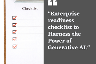 How to assess enterprise’s readiness for Generative AI?