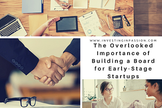 The Overlooked Importance of Building a Board for Early-Stage Startups