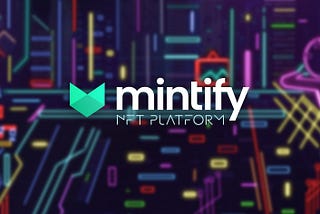 Introducing Mintify — The Web3 Platform That Helps You Discover NFTs Before They Drop
