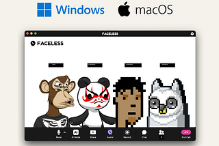 Windows and Mac OS App for Faceless