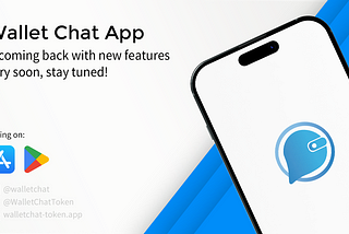 Big News |Wallet Chat is coming back 🔥💬