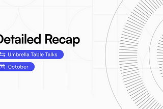 UMB Table Talks — October 2024