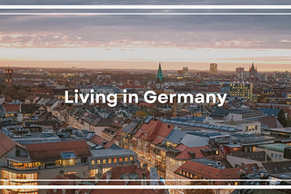 Germany vs. the UK: Where Should Expats Settle?