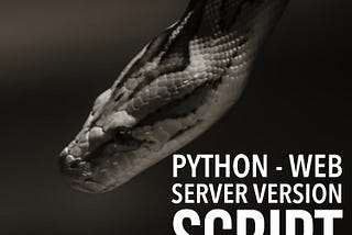 Python — Web Server Version (Appache,IIS)