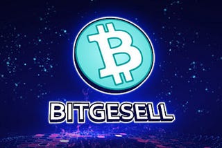 BITGESELL: THE NEXT BIG THING