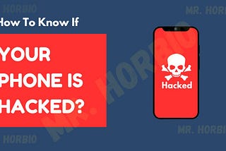 How to Know If Your Android Device Has Been Hacked and What to Do About It