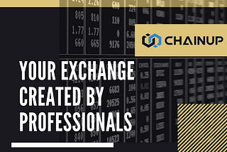 Launching a сrурtосurrenсу ехсhаnge is not a complex process anymore. ChainUP can help!