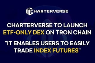 According to CTO Logan Kim, ETF-only DEX based on Tron Chain is scheduled to go live in July.