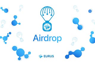 Eurus Blockchain Airdrop Event