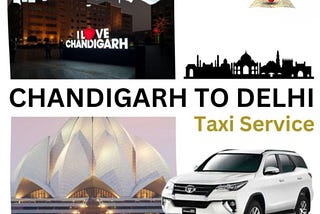 Seamless Journeys Await: Best Chandigarh to Delhi One-Way Taxi — H&Bcabs Got You Covered!”