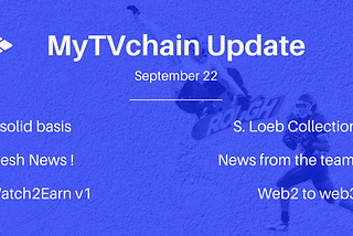 MyTVchain Update — September 22