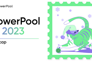 PowerPool in 2023: a recap