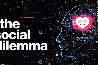 Thoughts on “The Social Dilemma”