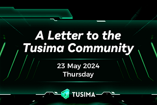 A Letter to the Tusima Community