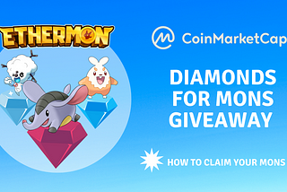 Ethermon CoinMarketCap DIAMOND Loyalty Rewards Program Claiming Process