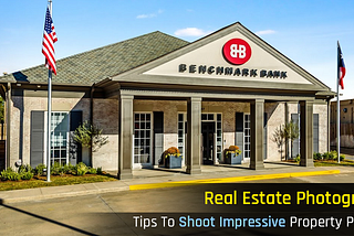 Entice More Customers By Capturing Stunning Real Estate Images With These Real Estate Photography…