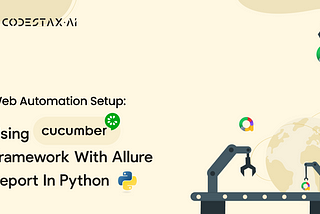 Web Automation setup using Cucumber Framework with Allure report in python