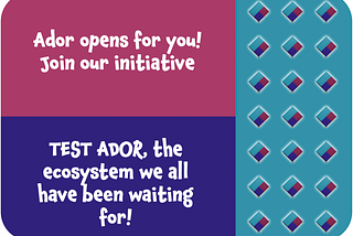 TEST ADOR & get access to our first Lineup of EVENTS!