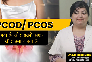 Your Roadmap to Effective PCOD Treatment in Delhi