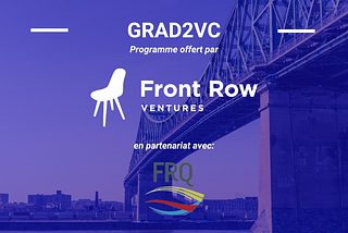 Introduction du programme Grad2VC — Une initiative menée par Front Row Ventures en collaboration…