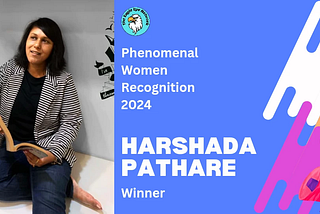 Harshada Pathare gets Phenomenal Women's Recognition for her contribution to Literature