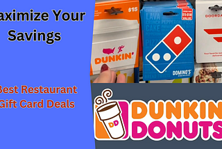 Maximize Your Savings with These Best Restaurant Gift Card Deals
