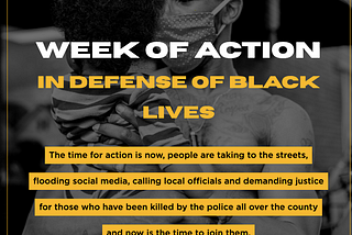 Movement for Black Lives Week of Action against police violence.